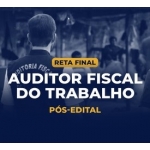 AFT - Auditor Fiscal do Trabalho - PÓS EDITAL - Reta Final (CPIURIS 2024)